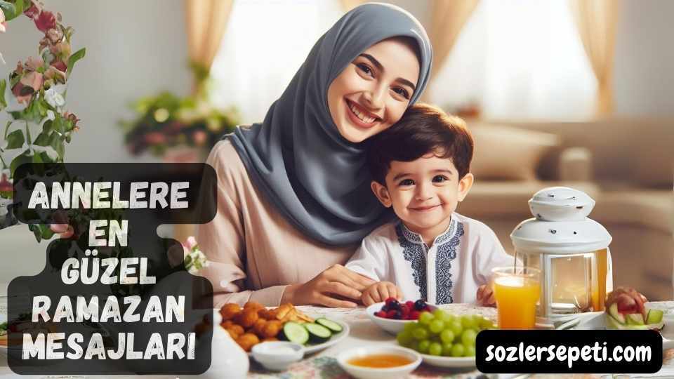 Annelere en guzel ramazan mesajlari