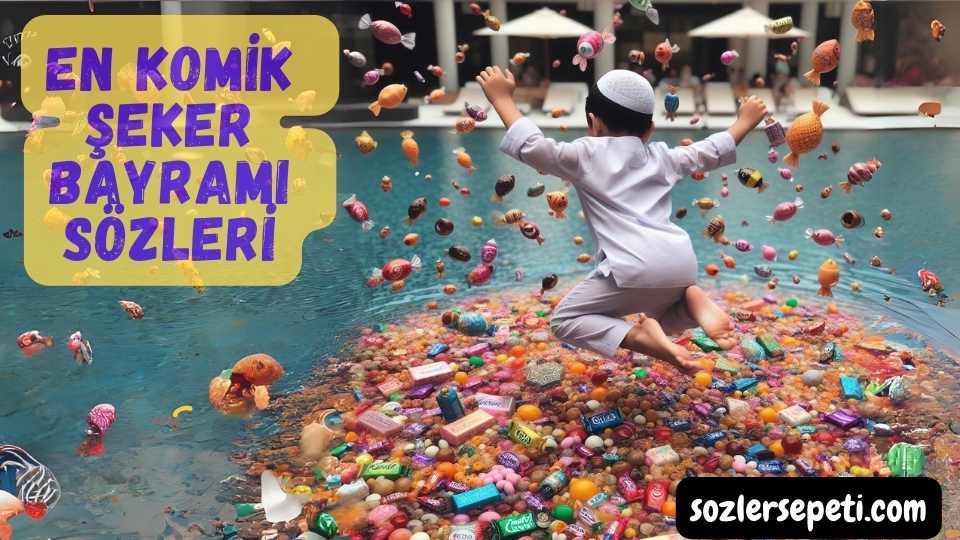 Komik seker bayrami sozleri