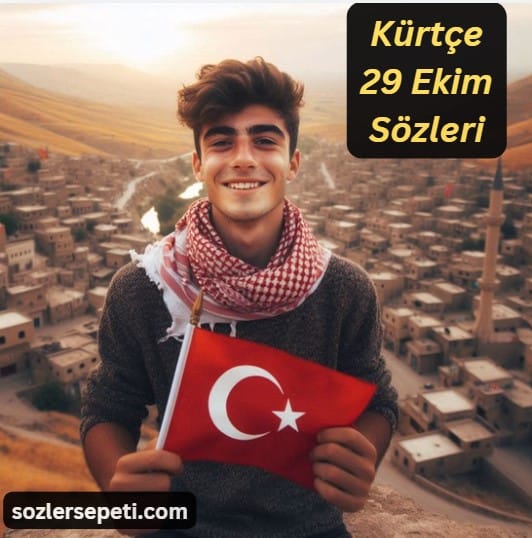 Kurtce 29 ekim sozleri