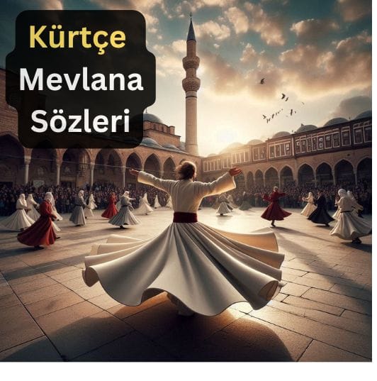 Kurtce mevlana sozleri