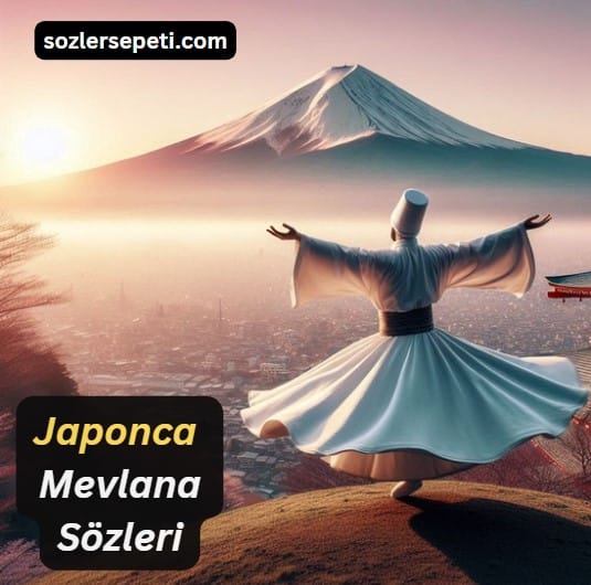 japonca mevlana sozleri